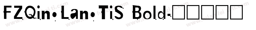 FZQingLangTiS Bold字体转换